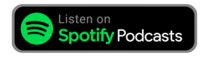 Listen on Spotify Podcasts