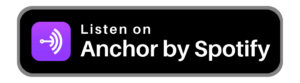 Listen on Anchor by Spotify
